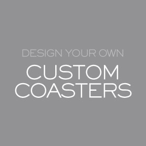 Customize Your Own Coasters